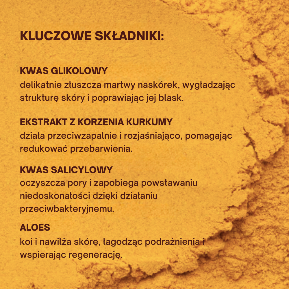 Peach Lily The Good Acids Pore Toner Grafika z kluczowymi składnikami toniku Peach & Lily The Good Acids Pore Toner na tle kurkumy – wyszczególnione działanie kwasu glikolowego, kwasu salicylowego, aloesu i ekstraktu z korzenia kurkumy.