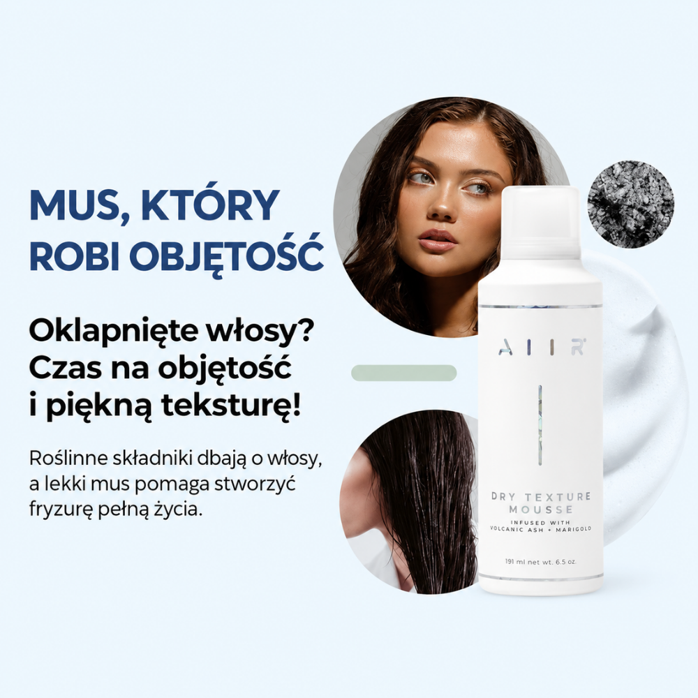 Aiir Dry Texture Mousse (2) AIIR Dry Texture Mousse - grafika prezentująca mus do stylizacji włosów na objętość i teksturę, z modelką, produktem oraz informacją o efekcie pełniejszych, uniesionych włosów i lekkiej formule.