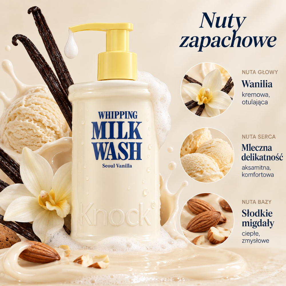 Knock Seul Vanilla Whipping Milk Wash (4) Knock Whipping Milk Wash Seoul Vanilla - nuty zapachowe wanilii, mlecznej słodyczy i migdałów przedstawione na tle kremowej, gourmandowej kompozycji.