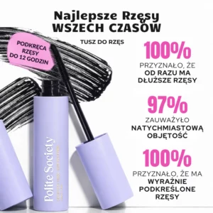 Polite Society tusz do rzęs w lawendowym opakowaniu z widoczną szczoteczką na tle czarnego pociągnięcia maskary, grafika promocyjna z hasłami o wydłużeniu, objętości i podkręceniu rzęs do 12 godzin